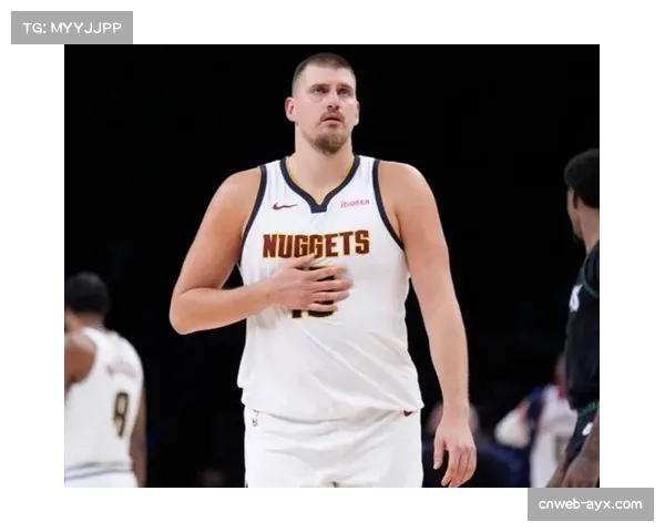 尼古拉·约基奇再创三双纪录 掘金队下限依然稳固